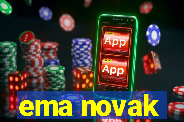 ema novak